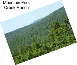 Mountain Fork Creek Ranch