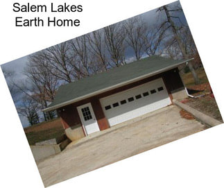 Salem Lakes Earth Home