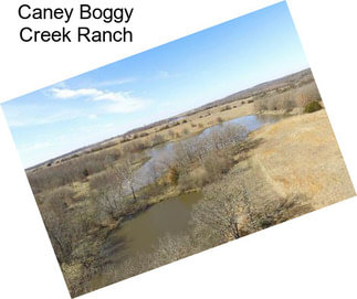 Caney Boggy Creek Ranch