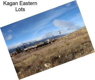 Kagan Eastern Lots