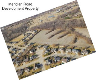 Meridian Road Development Property