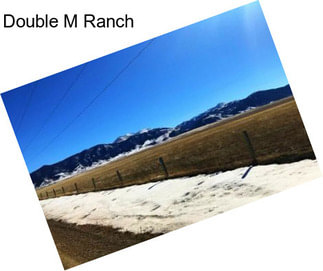 Double M Ranch