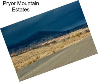 Pryor Mountain Estates