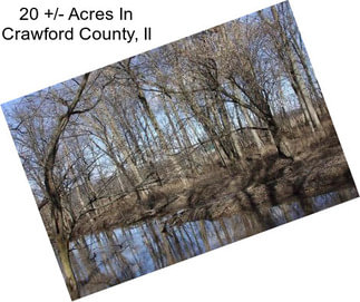 20 +/- Acres In Crawford County, Il