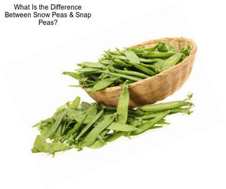 What Is the Difference Between Snow Peas & Snap Peas?