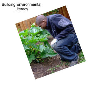 Building Environmental Literacy