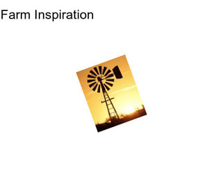 Farm Inspiration