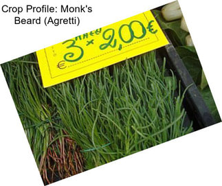 Crop Profile: Monk\'s Beard (Agretti)