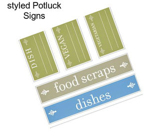 Styled Potluck Signs