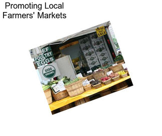 Promoting Local Farmers\' Markets