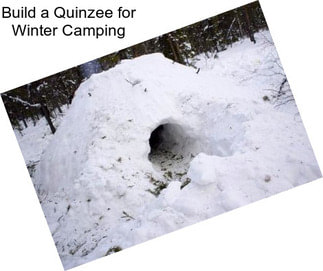 Build a Quinzee for Winter Camping