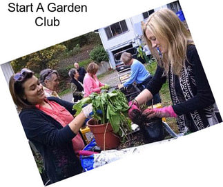 Start A Garden Club