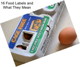 16 Food Labels and What They Mean