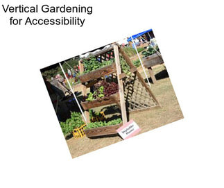 Vertical Gardening for Accessibility