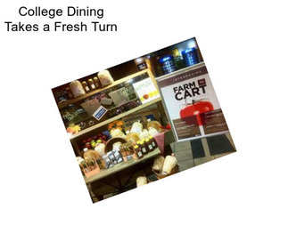 College Dining Takes a Fresh Turn