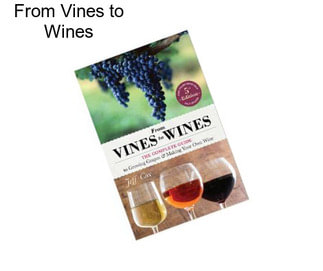 From Vines to Wines