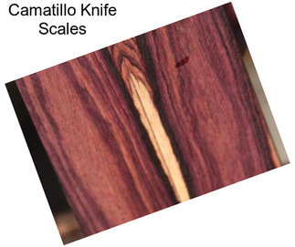 Camatillo Knife Scales