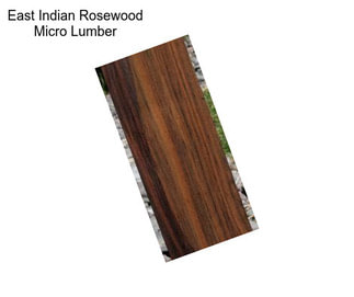 East Indian Rosewood Micro Lumber