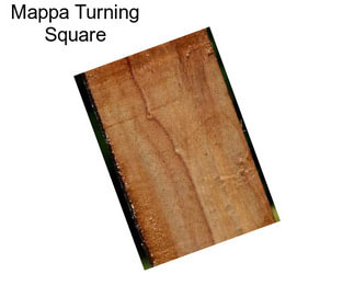 Mappa Turning Square