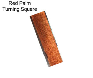 Red Palm Turning Square