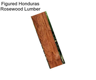 Figured Honduras Rosewood Lumber