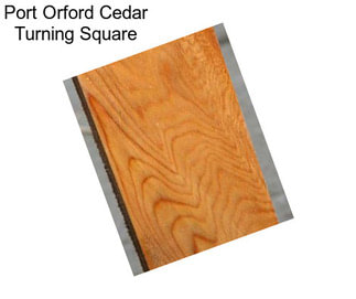 Port Orford Cedar Turning Square