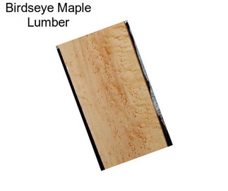 Birdseye Maple Lumber