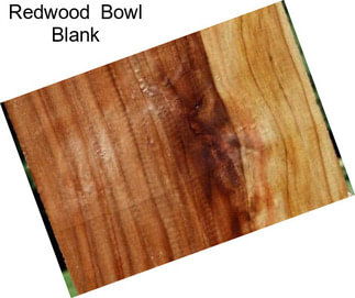 Redwood  Bowl Blank