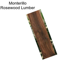 Monterillo Rosewood Lumber