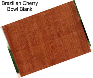 Brazilian Cherry Bowl Blank