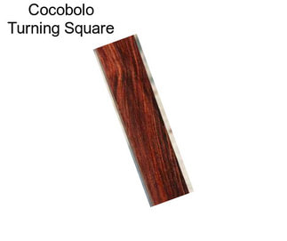 Cocobolo Turning Square