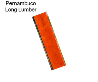 Pernambuco Long Lumber