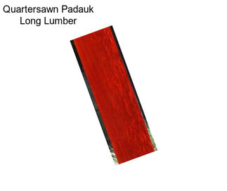 Quartersawn Padauk Long Lumber