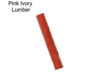 Pink Ivory  Lumber