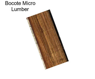 Bocote Micro Lumber