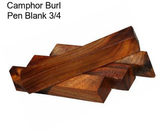 Camphor Burl Pen Blank 3/4\