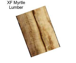 XF Myrtle Lumber