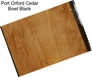 Port Orford Cedar Bowl Blank