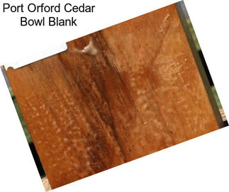 Port Orford Cedar Bowl Blank