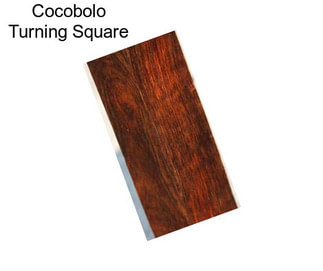 Cocobolo Turning Square