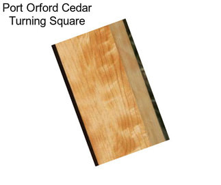 Port Orford Cedar Turning Square