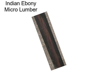 Indian Ebony Micro Lumber