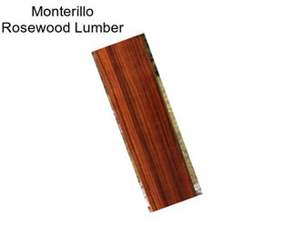 Monterillo Rosewood Lumber