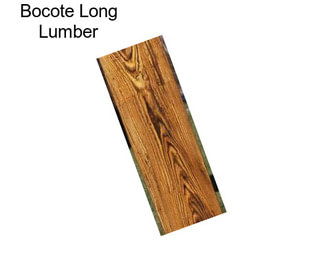 Bocote Long Lumber