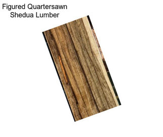 Figured Quartersawn Shedua Lumber