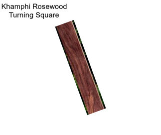 Khamphi Rosewood Turning Square