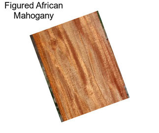 Figured African Mahogany