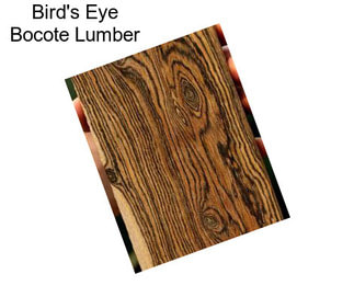 Bird\'s Eye Bocote Lumber