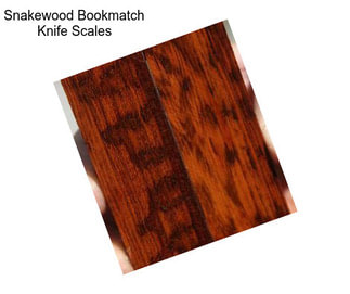 Snakewood Bookmatch Knife Scales