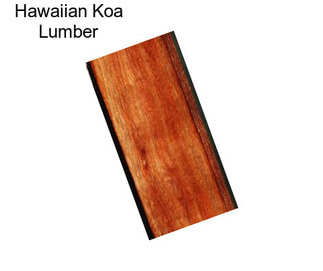 Hawaiian Koa Lumber